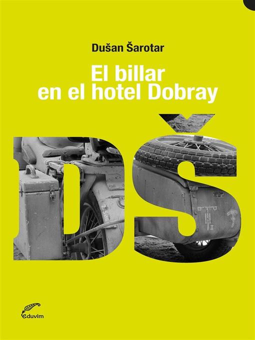 Title details for El billar en el hotel Dobray by Šarotar - Available